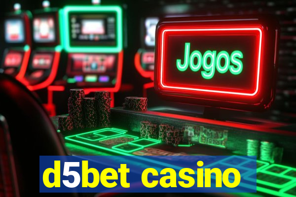 d5bet casino